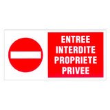 Plaque de signalisation Entrée interdite propriété privée - Plaques PVC