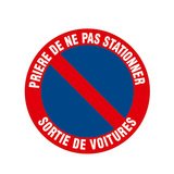 Plaque de signalisation Prière de ne pas stationner - Sortie de voitures - Plaques PVC