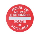 Panneau Prière de ne pas stationner Sortie de Voiture PVC/Autocollant